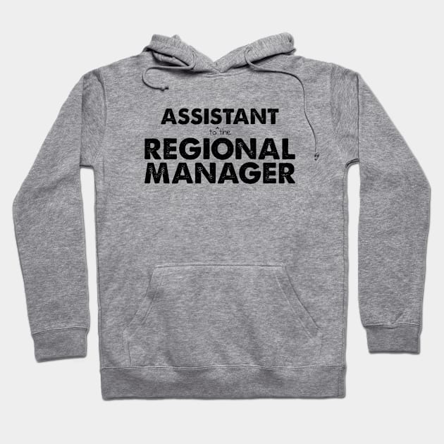 Assistant (to the) Regional Manager Hoodie by Venus Complete